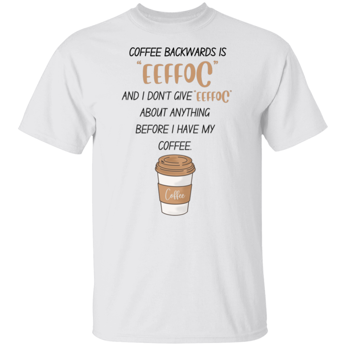 I Need My Coffee T-shirt