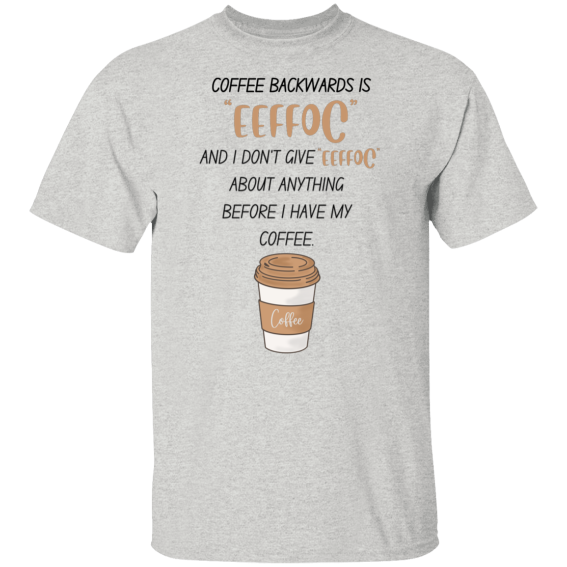 I Need My Coffee T-shirt