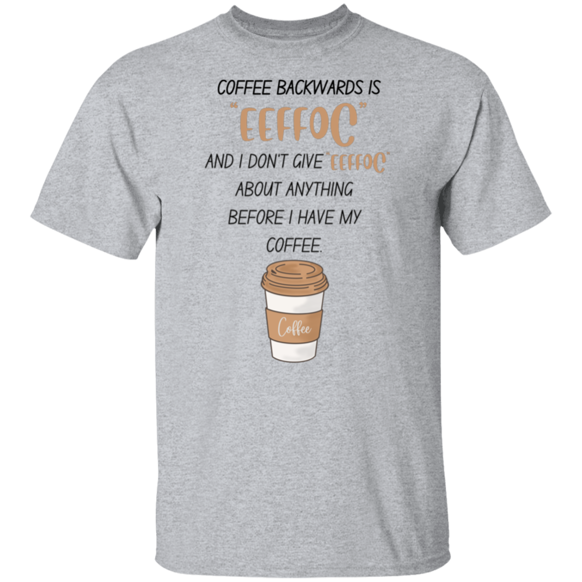 I Need My Coffee T-shirt