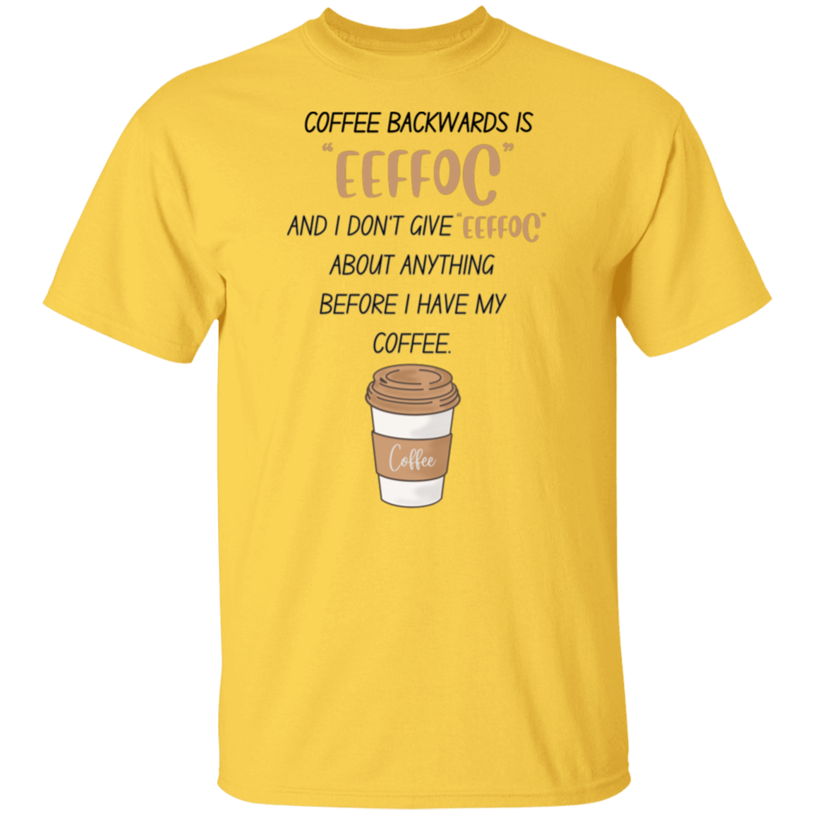 I Need My Coffee T-shirt