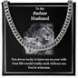 To My Badass Husband | Lucky You