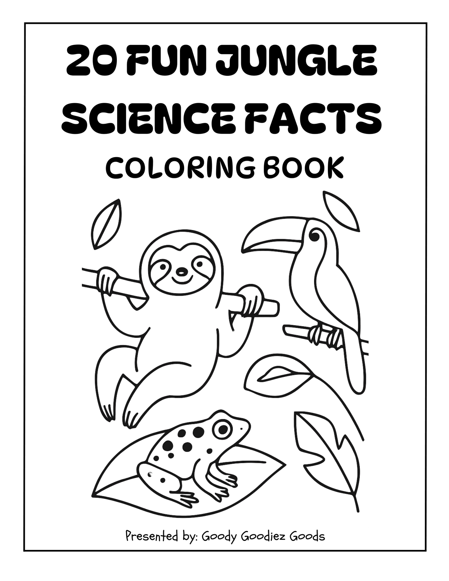 20 FUN JUNGLE SCIENCE FACTS COLORING BOOK (Print Ready For Ages 5-12 Parent Approved)
