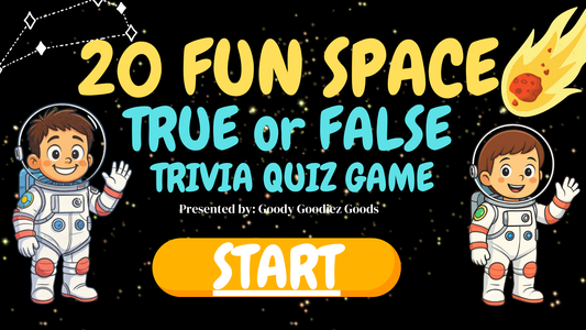 20 FUN SPACE TRIVIA TRUE or FALSE QUIZ FOR KIDS AGES 5-12(Parent Approved)