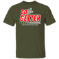 GO(AL) GETTER T-Shirt