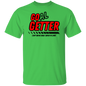 GO(AL) GETTER T-Shirt