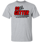 GO(AL) GETTER T-Shirt