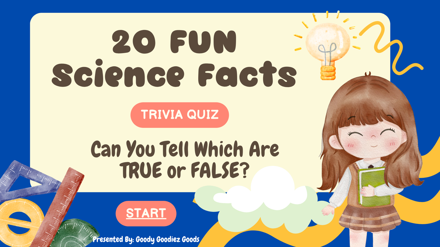 20 FUN SCIENCE TRIVIA TRUE or FALSE FACTZ QUIZ #2 FOR KIDS AGES 5-12(Parent Approved)